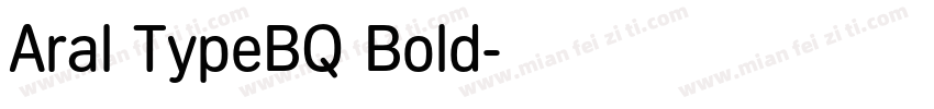 Aral TypeBQ Bold字体转换